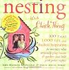 Nesting: It's a Chick Thing