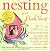 Nesting: It's a Chick Thing