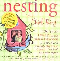 Nesting: It's a Chick Thing