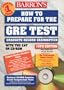 How to Prepare for the GRE: Graduate Record Examination with CDROM (Barron's How to Prepare for the Gre Graduate Record Examination)