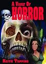 A Vault of Horror: A Book of 80 Great (and not so great) British Horror Movies from 1956-1974