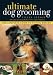 : Ultimate Dog Grooming