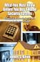 What You Must Know Before You Buy A Home Security System: Essential Knowledge from an Industry Insider