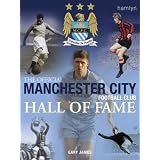The Official Manchester City Football Club Hall of Fameby Gary James