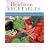 Heirloom Vegetables: A Home Gardener's Guide to Finding and Growing Vegetables from the Past