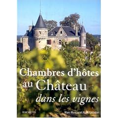 Chambres d'h�tes au Ch�teau dans les vignes