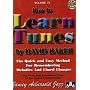 Vol. 76, How To Learn Tunes: A Jazz Musician's Survival Guide (Book & CD Set)