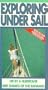 Exploring Under Sail: Hit by a Hurricane & Reef Sharks of the Bahamas [VHS]