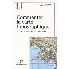 Commenter la carte topographique : Aux examens et Concours
