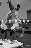 Bad form : social mistakes and the nineteenth-century novel