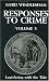 Responses to Crime: Volume 3: Legislating with the Tide