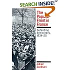 Click here to buy The Popular Front in France: Defending Democracy, 1934-38 by  Julian Jackson.