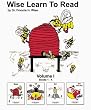 Wise Learn To Read (Volume I): Books 1-4