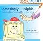 Amazingly... Alphie! Understanding and Accepting Different Ways of Being