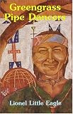 Greengrass Pipe Dancers: Crazy Horse's Pipe Bag and a Search for Healing (Native American)