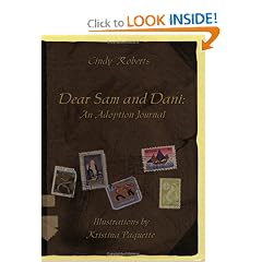 Dear Sam and Dani: An Adoption Journal