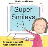 Super Smileys (American Girl Backpack Books)