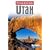 Utah Insight Guide (Insight Guides)