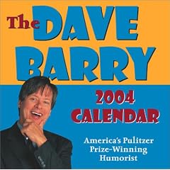 The Dave Barry 2004 Day-To-Day Calendar