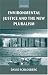 Book Environmental Justice and the New Pluralism: The Challenge of Difference for Environmentalism