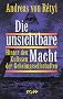 Die unsichtbare Macht: Hinter den Kulissen der Geheimgesellschaften