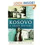 Kosovo: A Short History