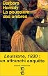La Poussi�re des ombres
