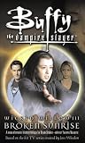 Wicked Willow: Broken Sunrise (Buffy the Vampire Slayer)