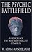 The Psychic Battlefield: A History of the Military-Occult Complex