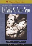La Vida No Vale Nada