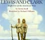 Lewis and Clark: Explorers of the American West