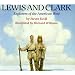 Lewis and Clark: Explorers of the American West