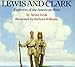 Lewis and Clark: Explorers of the American West
