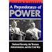 A Preponderance of Power: National Security, the Truman Administration, and the Cold War (Stanford Nuclear Age Series)