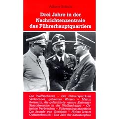 Drei Jahre in der Nachrichtenzentrale des F�hrerhauptquartiers