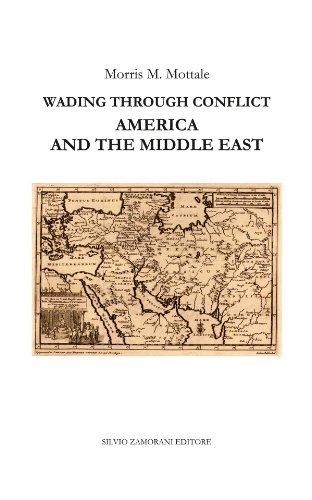Wading Through Conflict: America and the Middle East