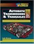 Today's Technician: Automotive Automatic Transmission and Transaxles