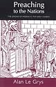 Preaching to the Nations: Origins of Mission in the Early Church