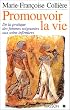 Promouvoir la vie