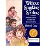 Without Spanking or Spoiling: Leader's Guide