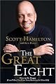 The Great Eight: How to Be Happy (Even When You Have Every Reason to be Miserable)