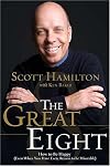 The Great Eight: How to Be Happy (Even When You Have Every Reason to be Miserable)