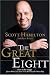 The Great Eight: How to Be Happy (Even When You Have Every Reason to be Miserable)