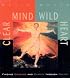 Clear Mind, Wild Heart