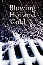 Blowing Hot and Cold