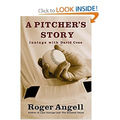 A Pitcher's Story: Innings with David Cone