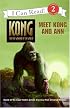 King Kong: Meet Kong and Ann (I Can Read Book 2)