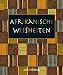  : Afrikanische Weisheiten