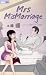 Mrs MisMarriage