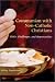 Communion with Non-Catholic Christians: Risks, Challenges and Opportunities